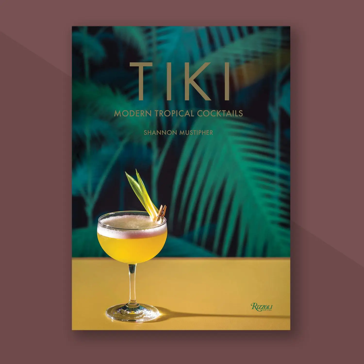 Cover of Tiki: Modern Tropical Cocktails by Shannon Mustipher, on maroon background