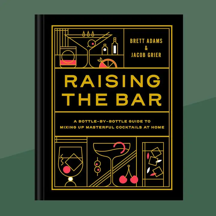 Raising the Bar: A Bottle-by-Bottle Guide to Mixing Masterful Cocktails at Home