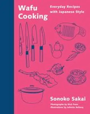 Cover of Wafu Cooking: Everyday Recipes with Japanese Style: A Cookbook with knives, fish, pots illustration
