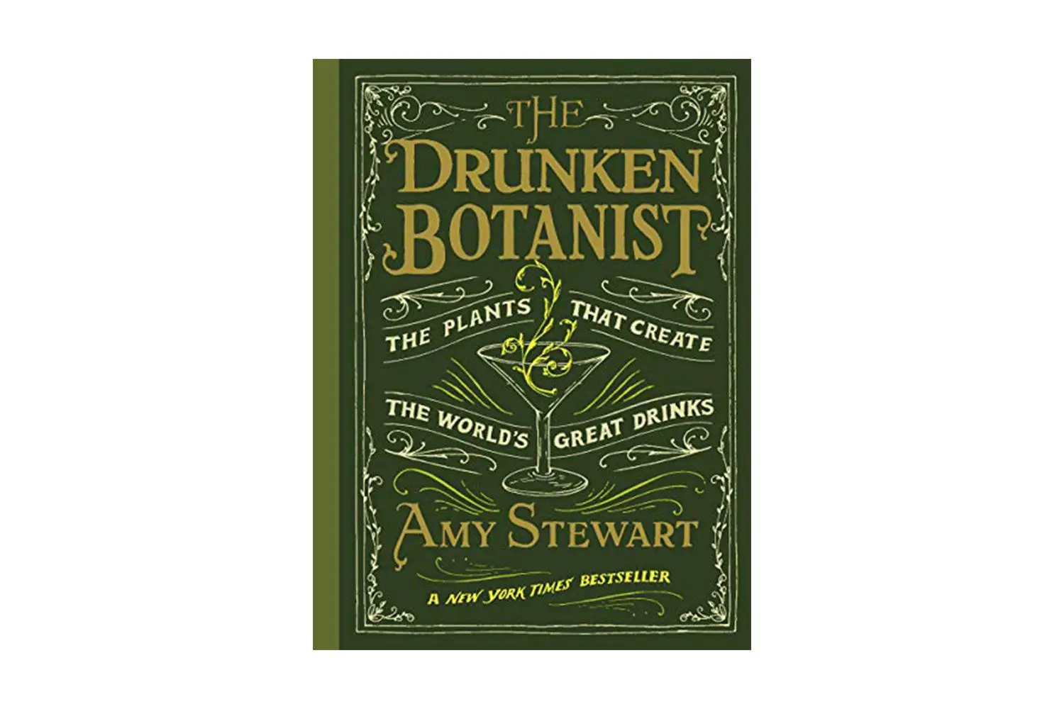 The Drunken Botanist: The Plants That Create the World