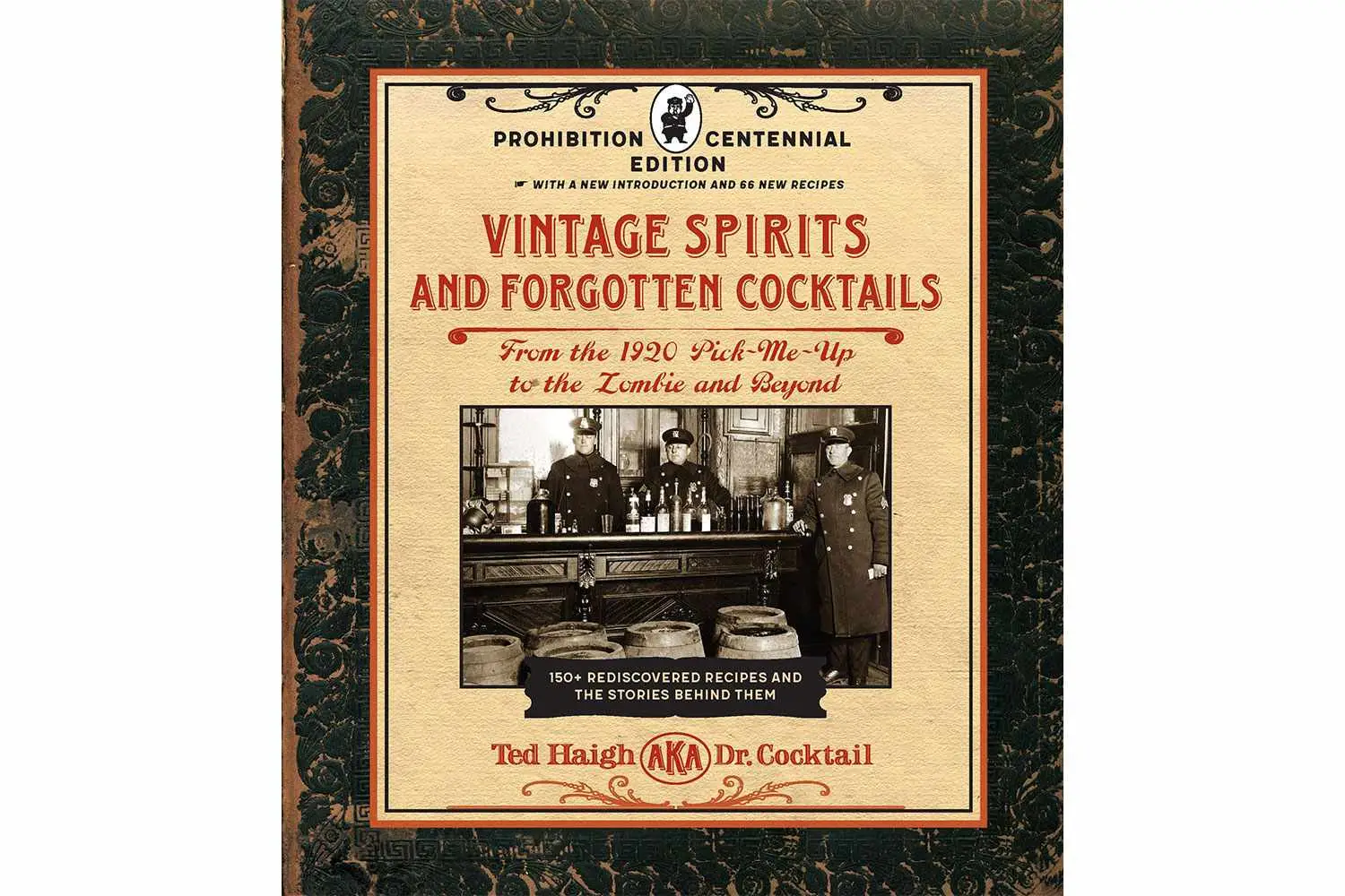 Vintage Spirits and Forgotten Cocktails